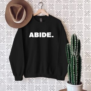 Abide. Bold Minimalist Inspiring Statement Shirt