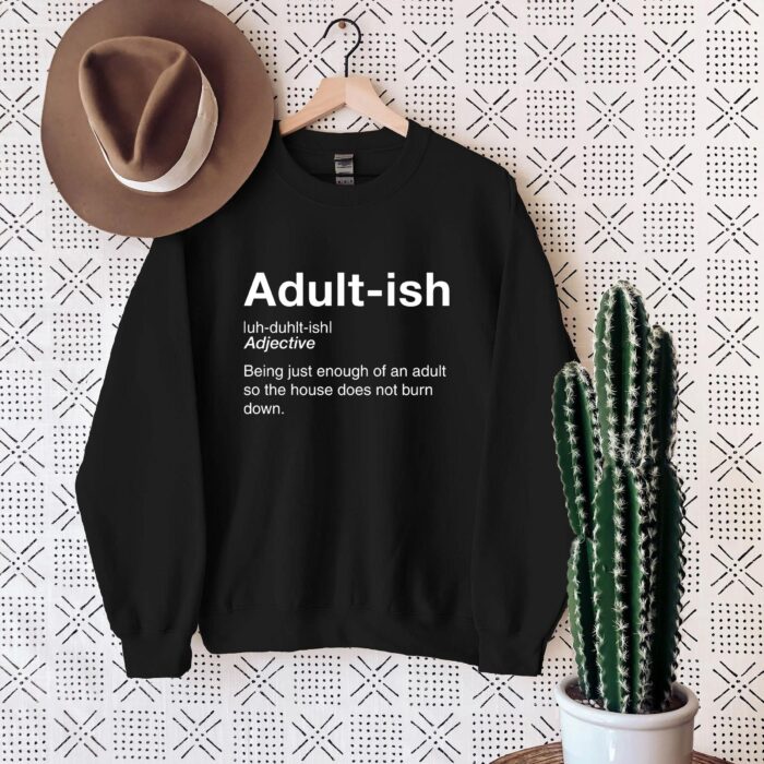 Adult-ish Definition T-Shirt - Funny Shirt for Young Adults