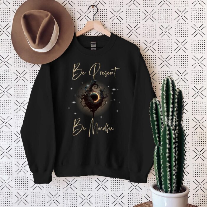 Be Present, Be Mindful Inspirational Shirt