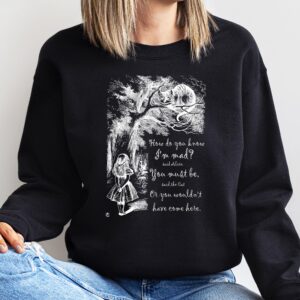 Embrace Madness - Alice in Wonderland Quote T-Shirt