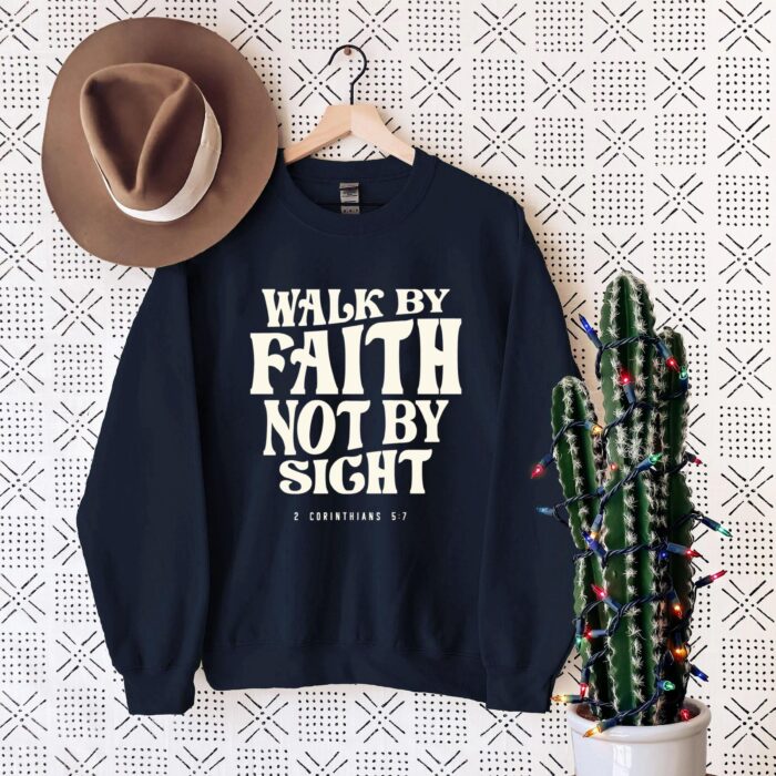 Inspirational "Walk by Faith, Not by Sight" Christian T-Shirt