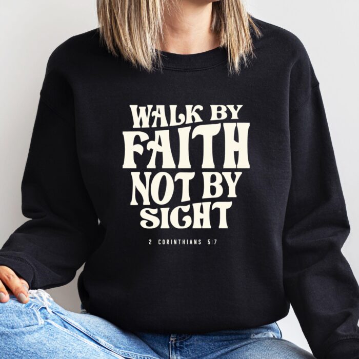 Inspirational "Walk by Faith, Not by Sight" Christian T-Shirt