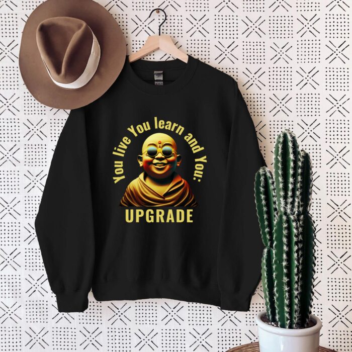 Live, Learn, Upgrade - Inspirational Monk Smiling Buddha Shirt