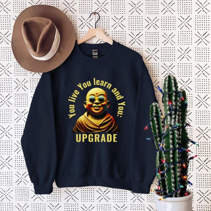 Live, Learn, Upgrade - Inspirational Monk Smiling Buddha Shirt