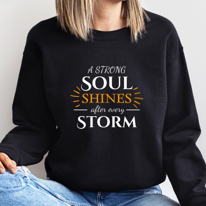 Strong Soul Shines Inspirational Quote T-Shirt